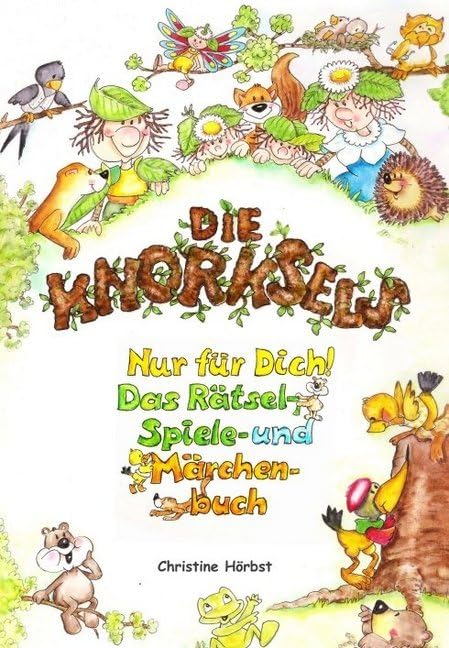 Die Knorksels: Das Rätsel - Spiele - und Märchenbuch Novels & Short Stories