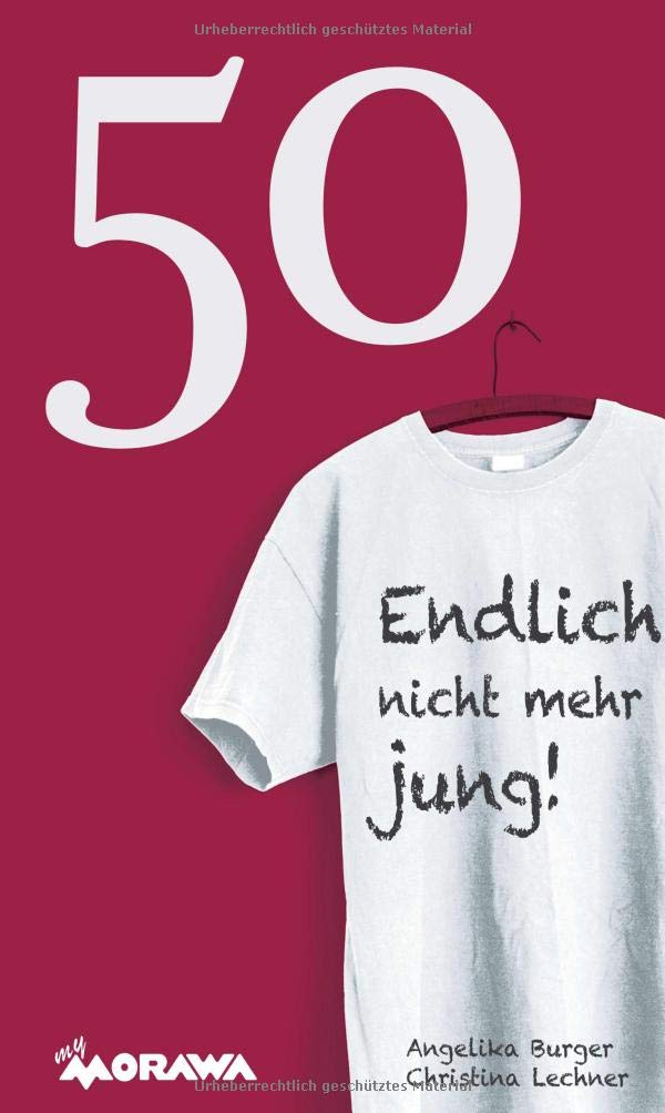 50 - Endlich nicht mehr jung! Memories