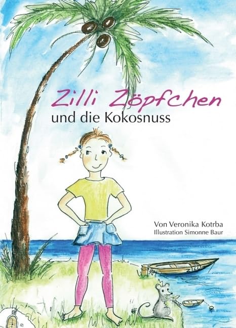 Zilli Zöpfchen und die Kokosnuss Lifestyle