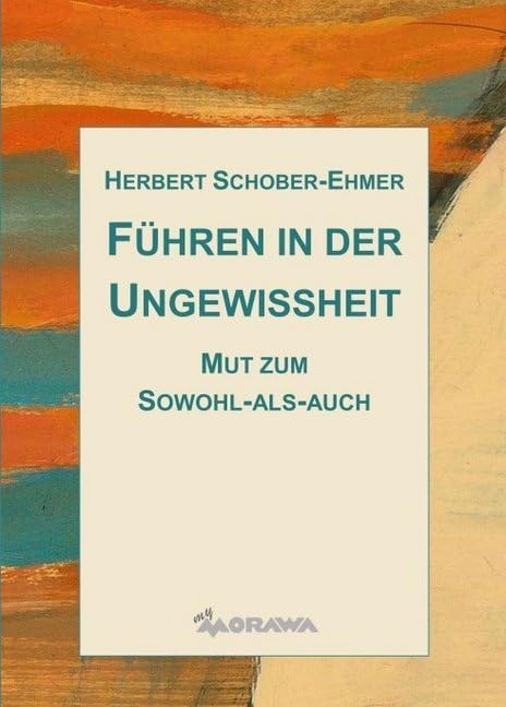 Führen in der Ungewissheit Business, Finance & Career
