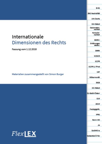 Internationale Dimensionen des Rechts: Materialien zusammengestellt von Simon Burger, Fassung vom 1.12.2018 book