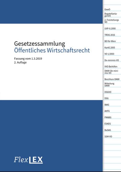 Gesetzessammlung Öffentliches Wirtschaftsrecht: Witschaftsuniversität Wien, Fassung vom 1.3.2019 Law