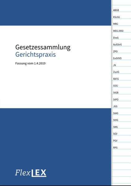 Gesetzessammlung Gerichtspraxis: Fassung vom 1.4.2019 Law