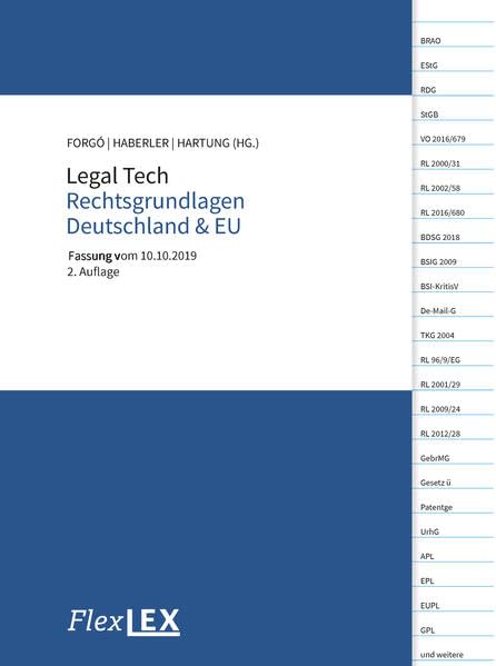 Legal Tech Rechtsgrundlagen Deutschland & EU: Fassung vom 10.10.2019 Law