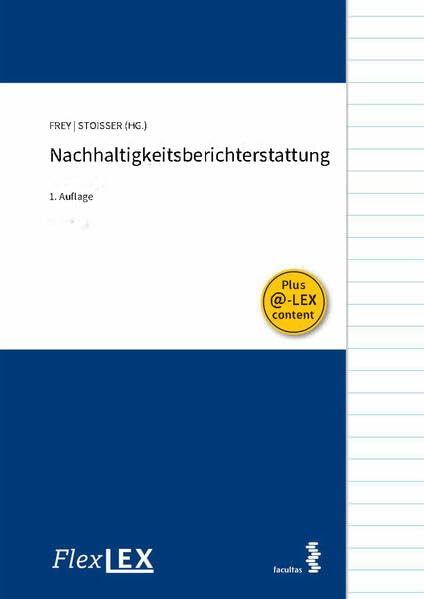 FlexLex Nachhaltigkeitsrecht – Sustainable Finance: Fassung vom 1.10.2023: Fassung vom 1.6.2024 (Sustainability Law: Reihenherausgeber Brigitte Frey | Erek Stoisser) Law