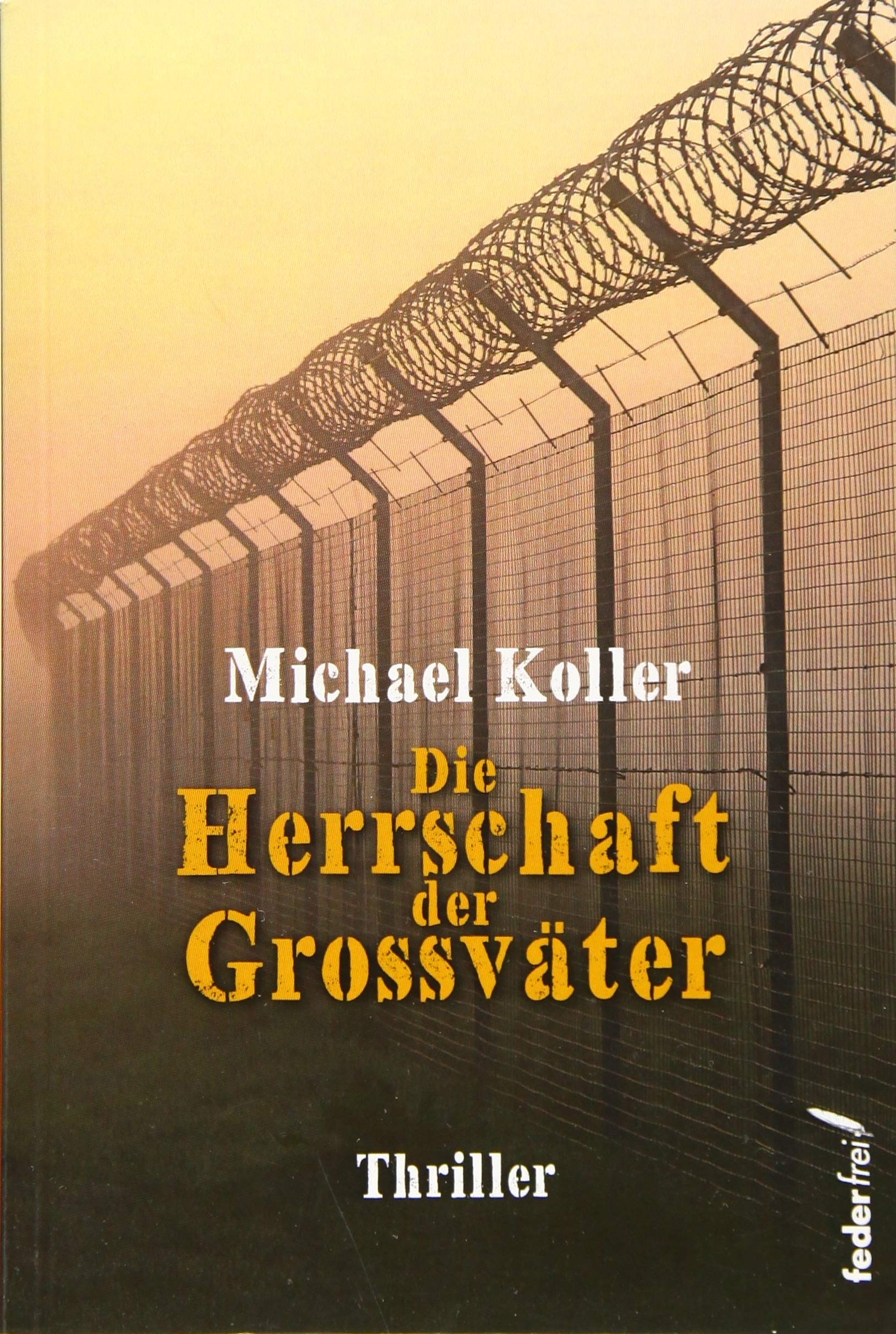 Die Herrschaft der Großväter Contemporary literature Books