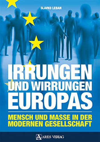 Irrungen und Wirrungen Europas Politics & History