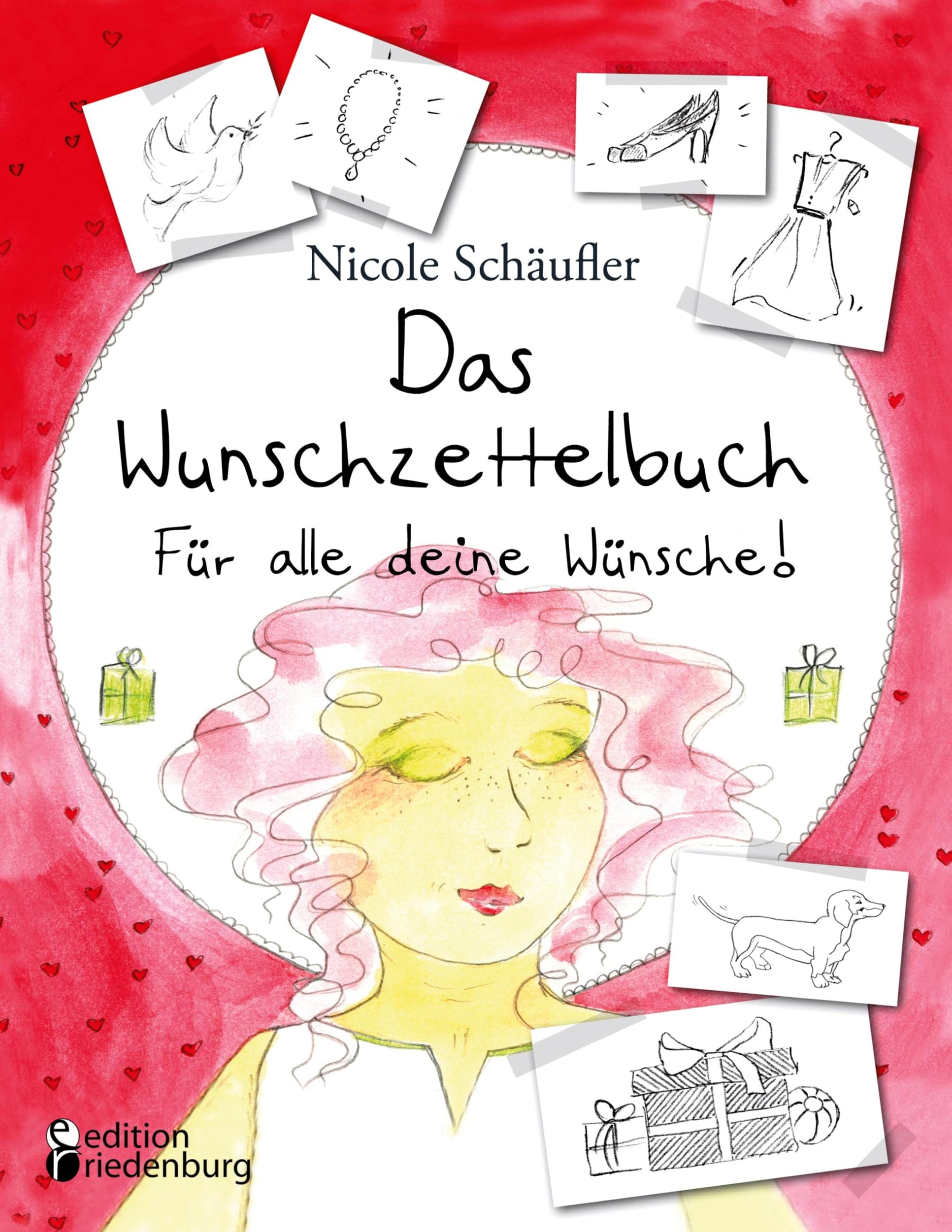 Das Wunschzettelbuch - Für alle deine Wünsche! Poetry