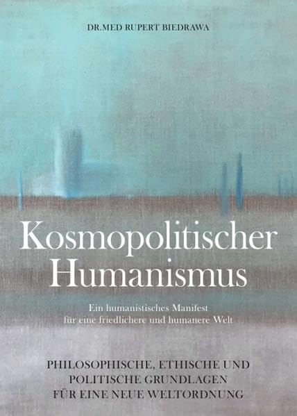 KOSMOPOLITISCHER HUMANISMUS Politics & History