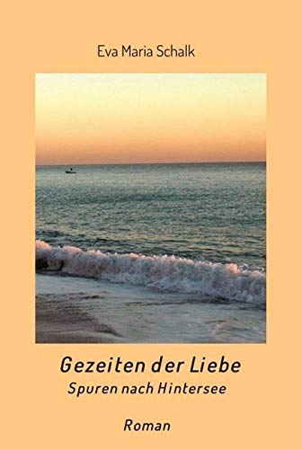 Gezeiten der Liebe: Spuren nach Hintersee Action & Adventure