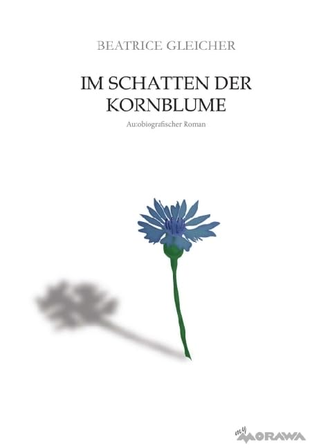 Im Schatten der Kornblume Contemporary literature