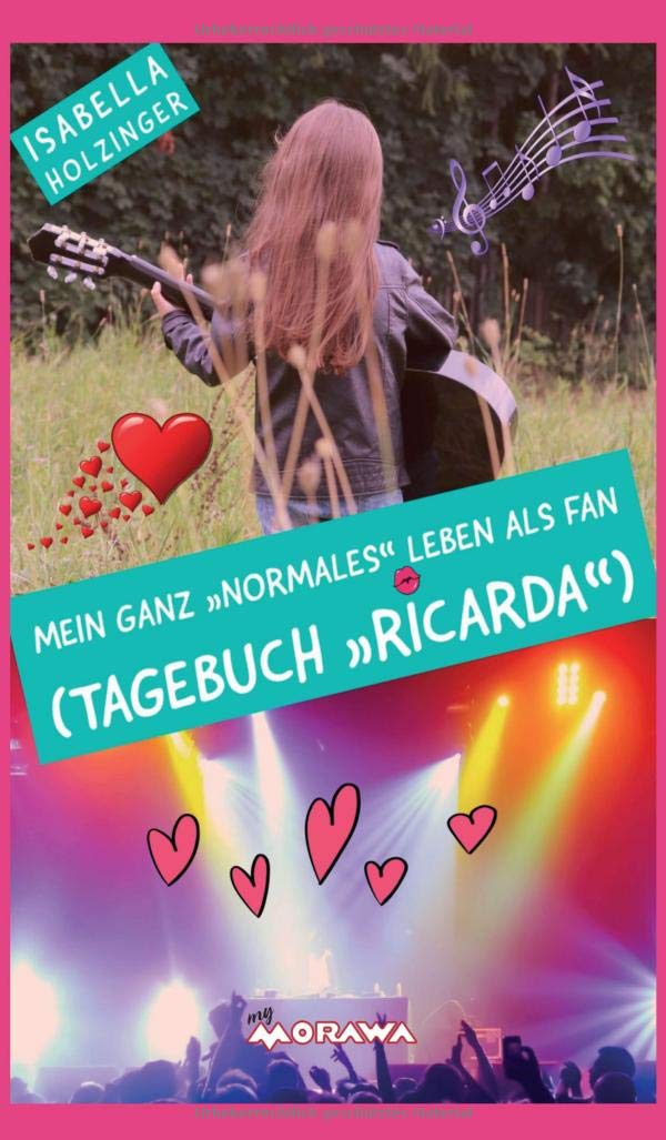 Mein ganz „normales“ Leben als Fan (Tagebuch „Ricarda“) book