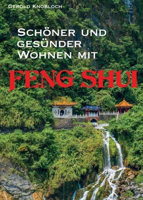 Schöner und gesünder Wohnen mit Feng Shui Film, Art & Culture