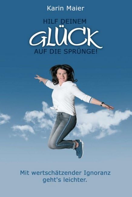 Hilf deinem GLÜCK auf die Sprünge! Business, Finance & Career