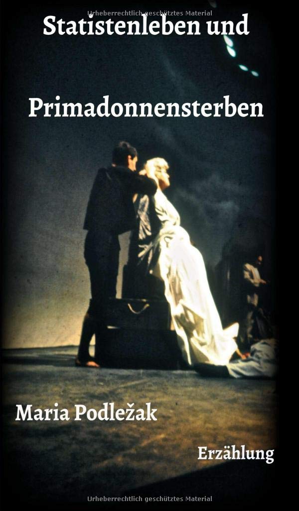 Statistenleben und Primadonnensterben Contemporary literature