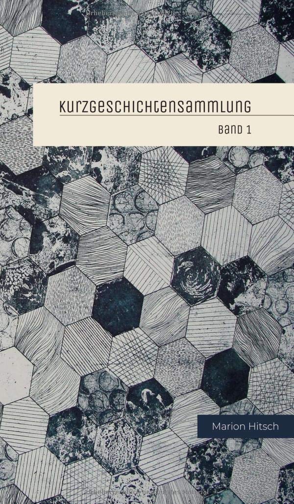 Kurzgeschichtensammlung: Band 1 Fiction