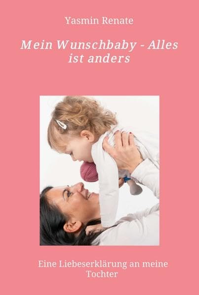 Mein Wunschbaby - Alles ist anders Parents & Children
