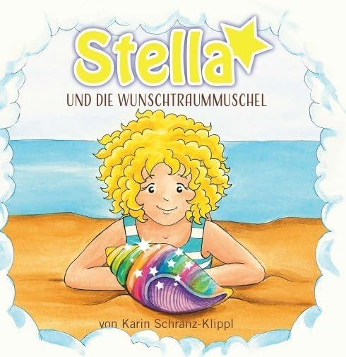 Stella und die Wunschtraummuschel Novels & Short Stories