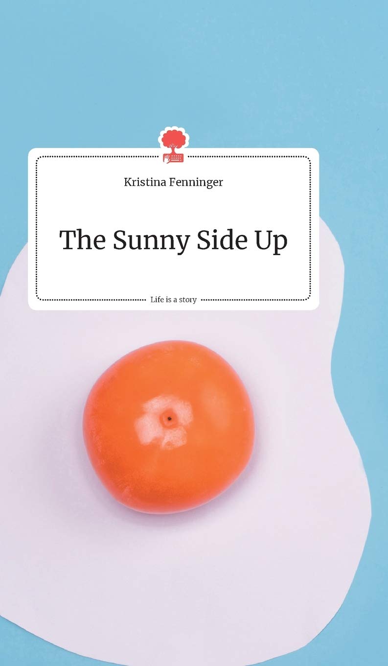 The Sunny Side Up. Life is a Story - story.one Politics & Society