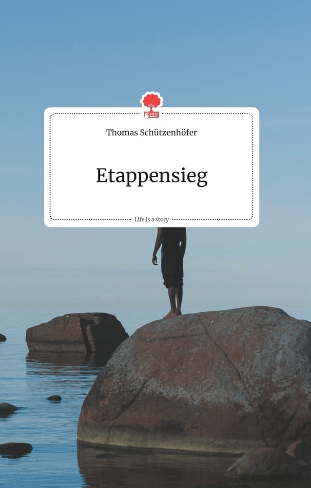Etappensieg. Life is a Story - story.one Politics & Society