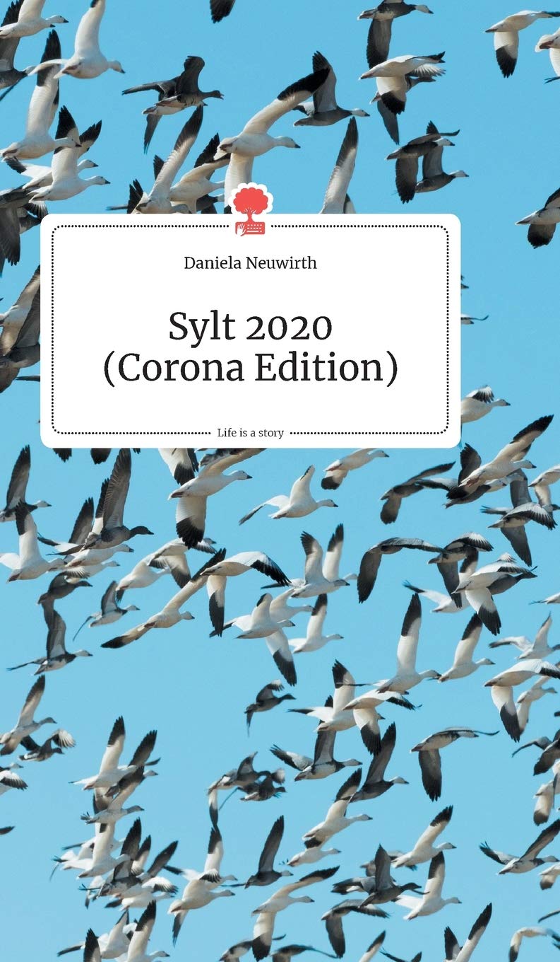 Sylt 2020 (Corona-Edition). Life is a Story - story.one Politics & Society