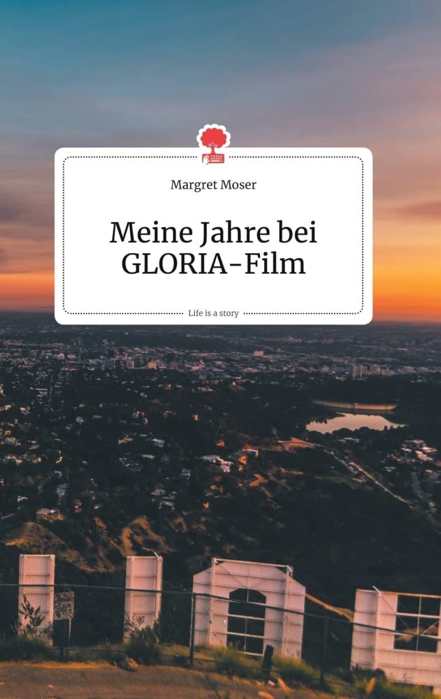 Meine Jahre bei GLORIA-Film. Life is a Story - story.one Politics & Society