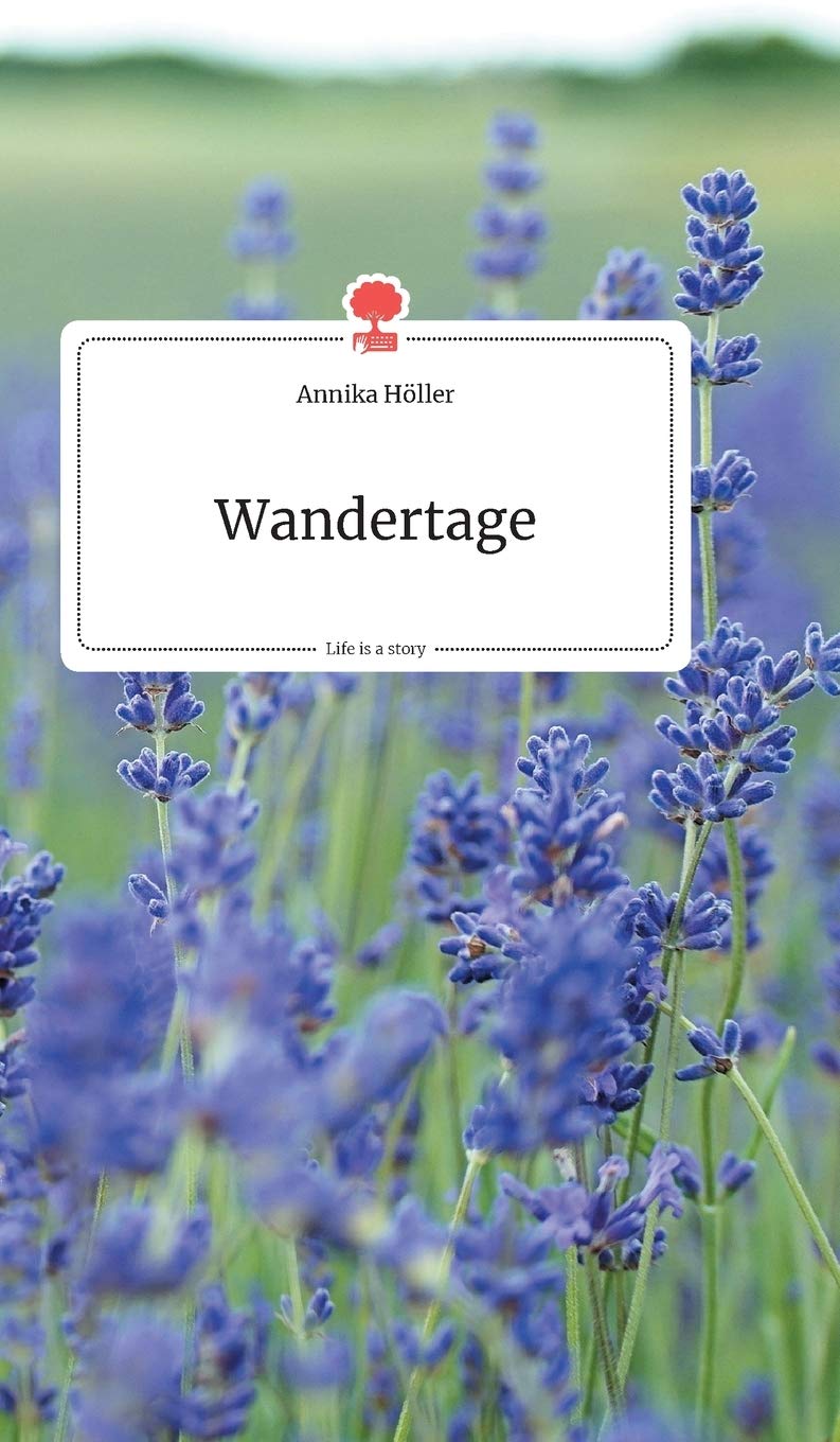 Wandertage. Life is a Story - story.one Politics & Society