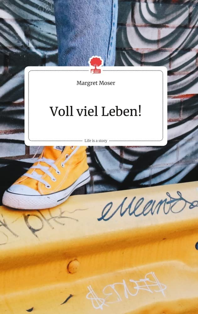 Voll viel Leben! Life is a Story - story.one Politics & Society