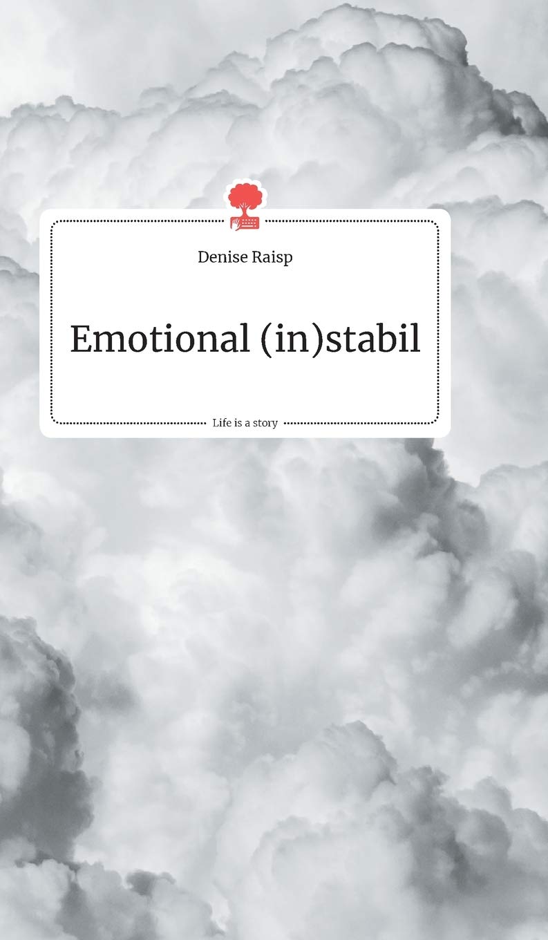 Emotional (in)stabil. Life is a Story - story.one Politics & Society