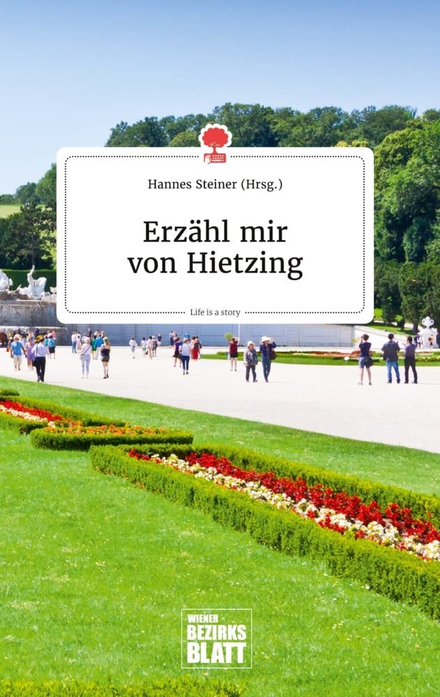 Erzähl mir von Hietzing. Life is a Story - story.one Politics & Society