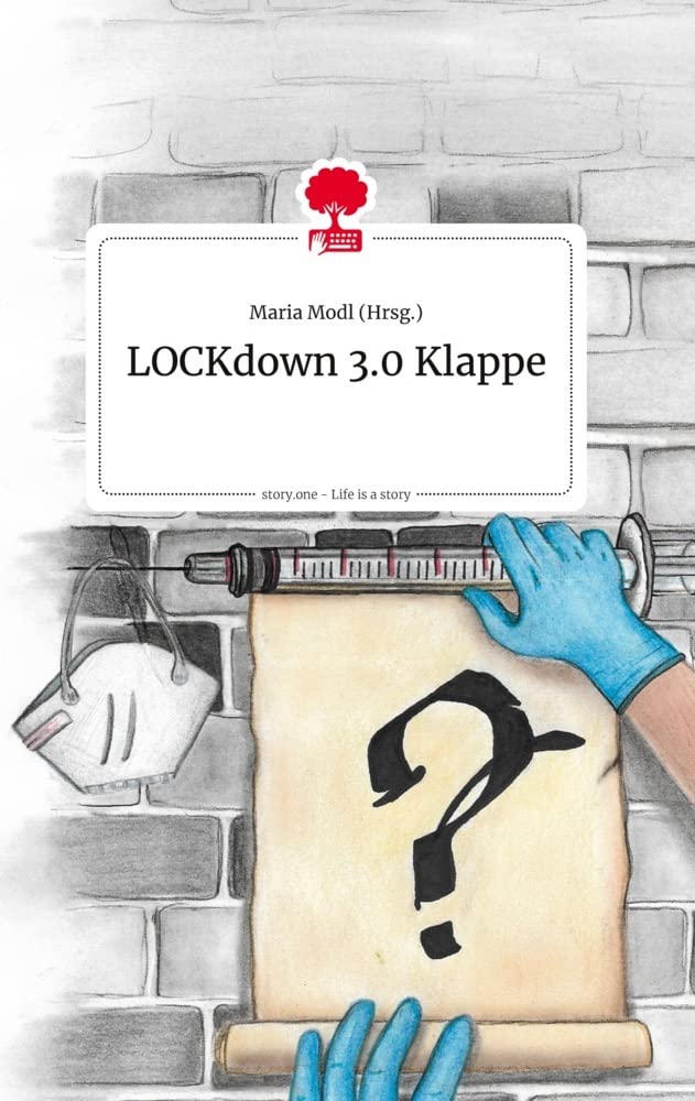 LOCKdown 3.0 Klappe. Life is a Story - story.one Politics & Society