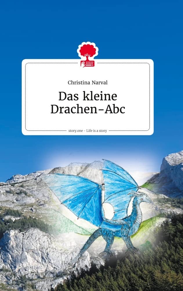 Das kleine Drachen-ABC. Life is a Story - story.one Politics & Society