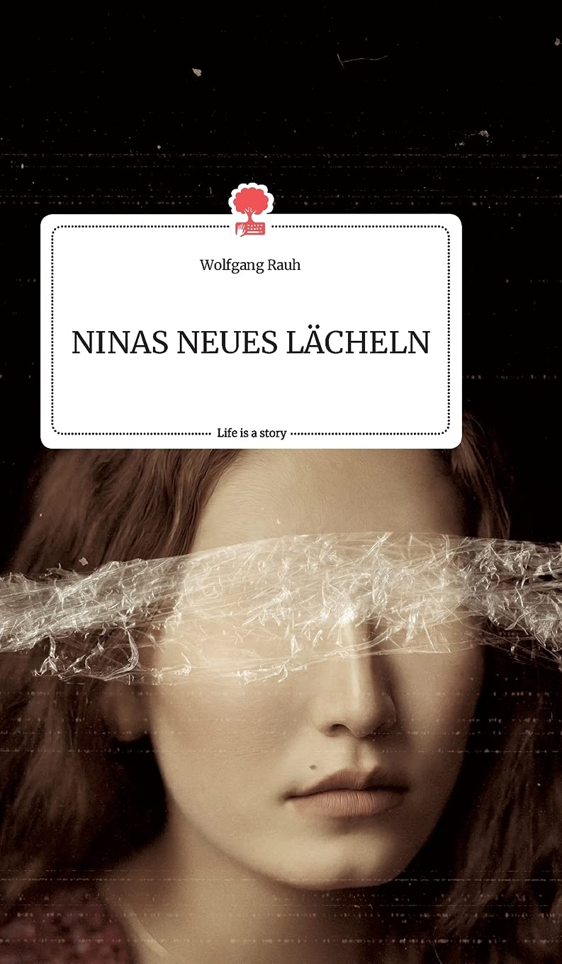 NINAS NEUES LÄCHELN. Life is a Story - story.one Politics & Society