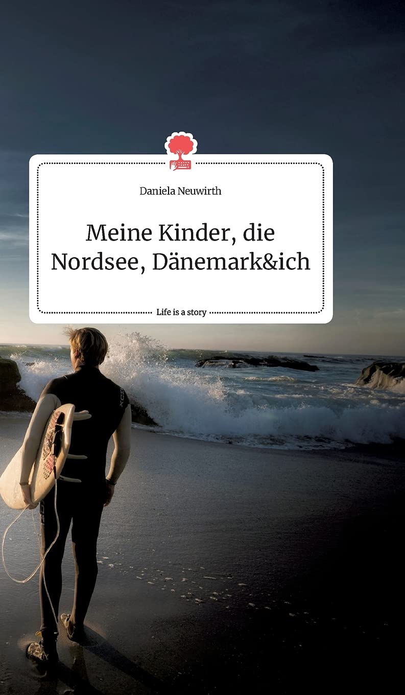 Meine Kinder, die Nordsee, Dänemark und ich. Life is a Story - story.one Politics & Society