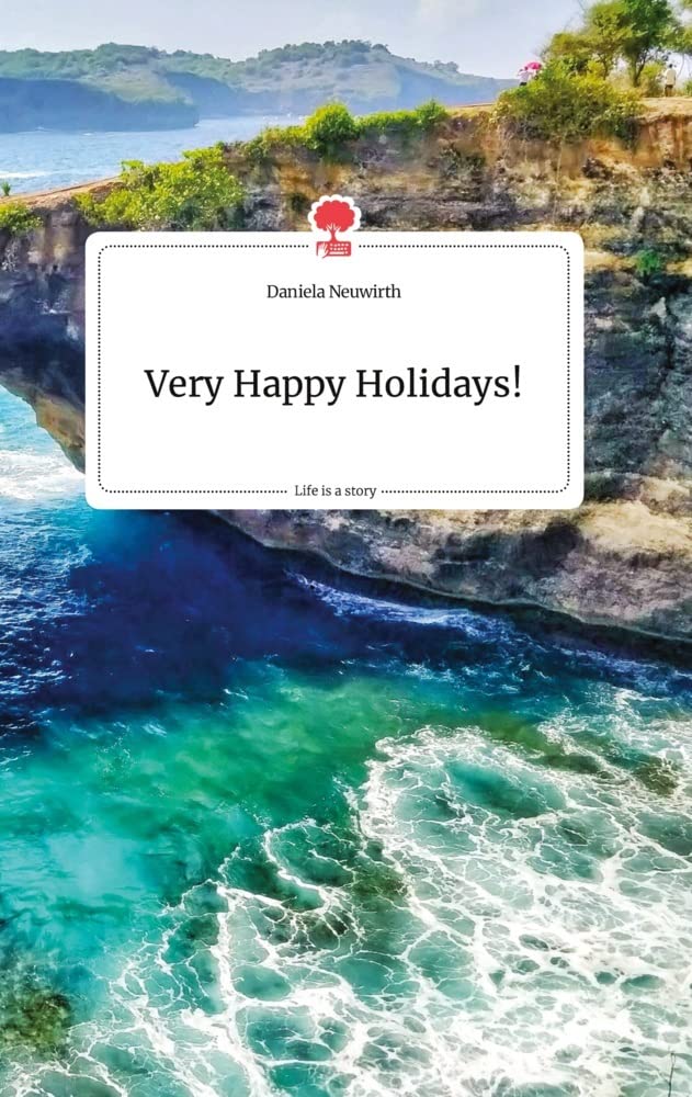 Very Happy Holidays! Life is a Story - story.one book