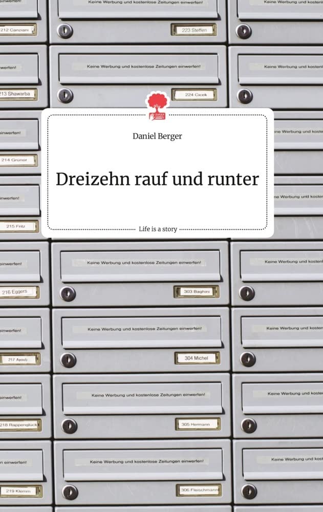 Dreizehn rauf und runter. Life is a Story - story.one book