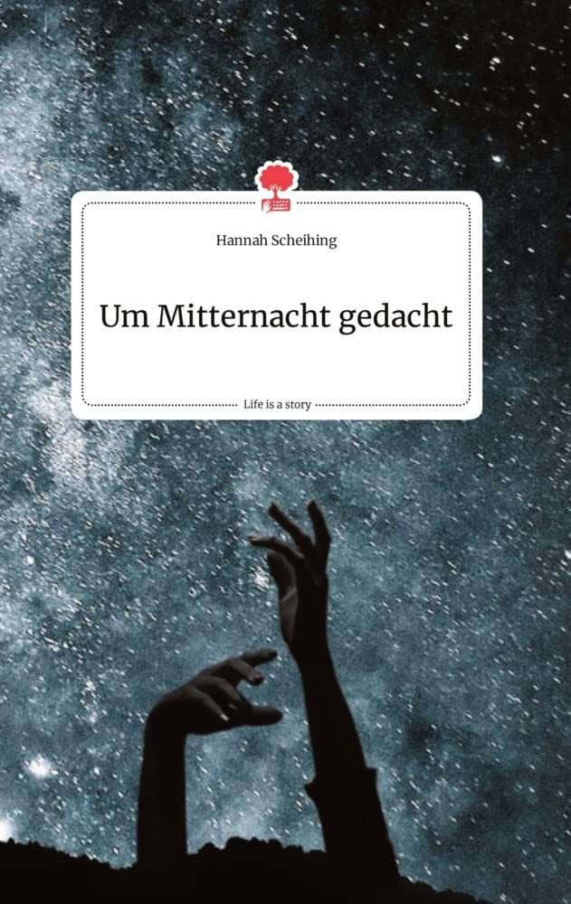 Um Mitternacht gedacht. Life is a Story - story.one Politics & Society