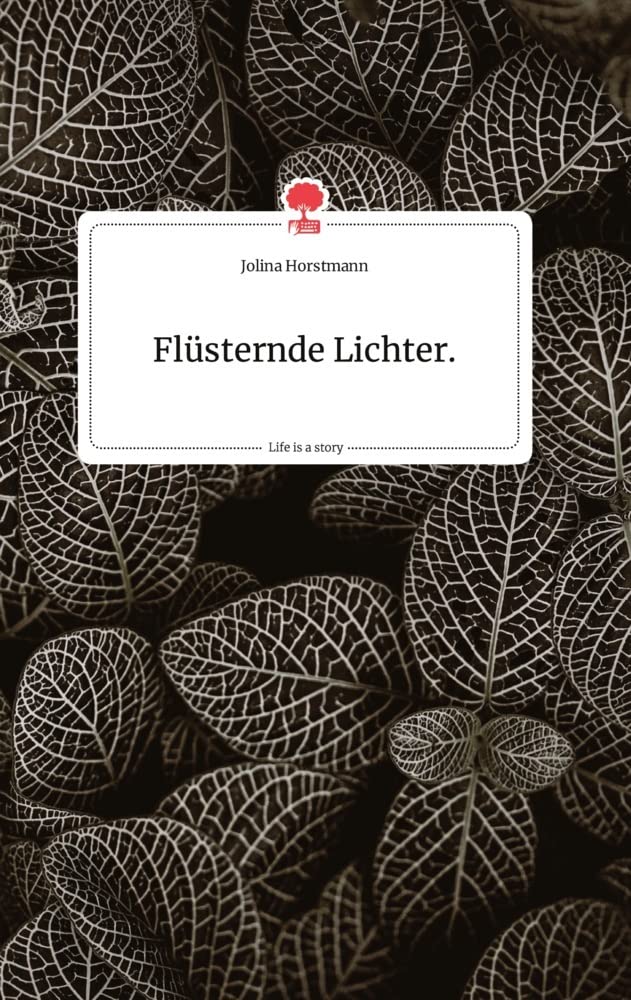 Flüsternde Lichter. Life is a Story - story.one Politics & Society