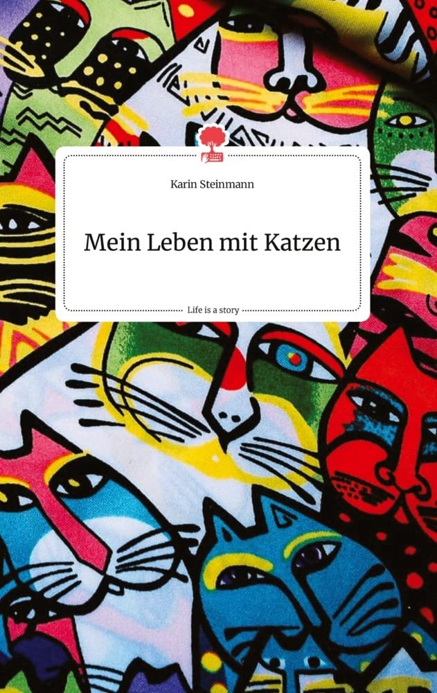 Mein Leben mit Katzen. Life is a Story - story.one Politics & Society