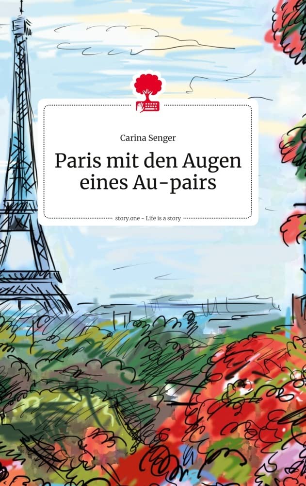 Paris mit den Augen eines Au-pairs. Life is a Story - story.one Politics & Society