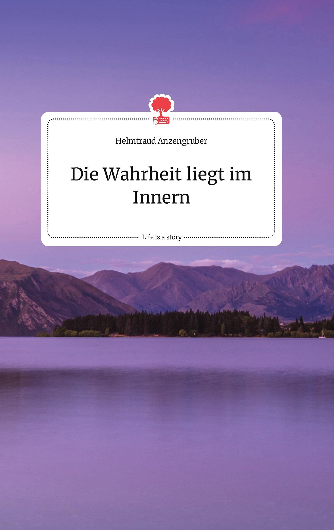 Die Wahrheit liegt im Innern. Life is a Story - story.one Politics & Society