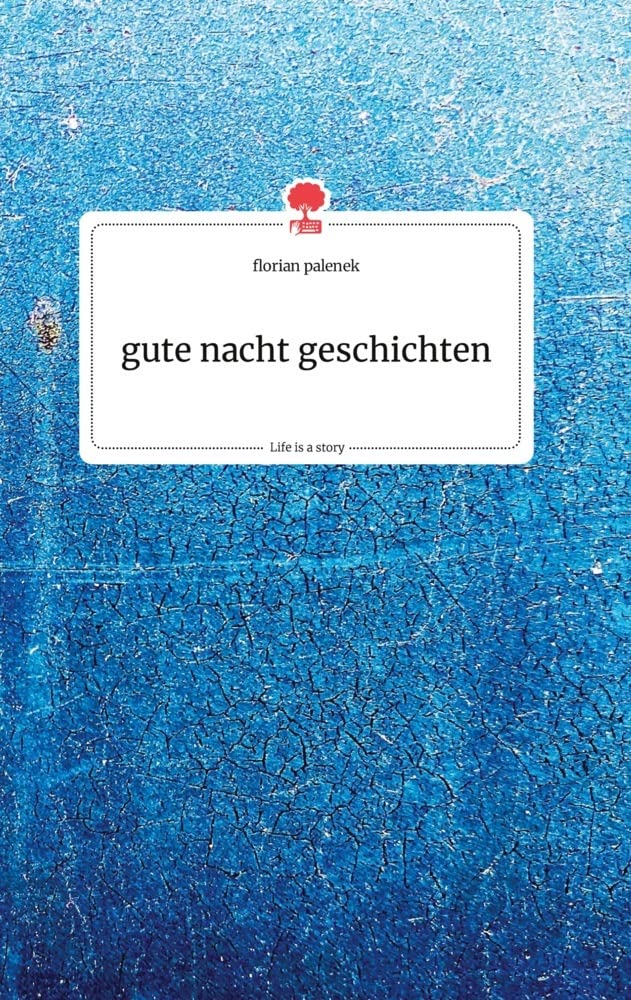 gute nacht geschichten. Life is a Story - story.one Politics & Society