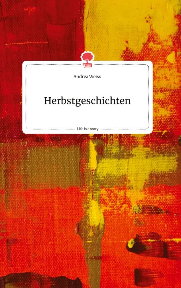Herbstgeschichten. Life is a Story - story.one Politics & Society