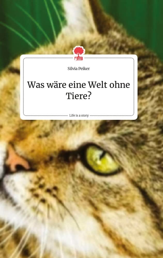 Was wäre eine Welt ohne Tiere? Life is a Story - story.one Politics & Society