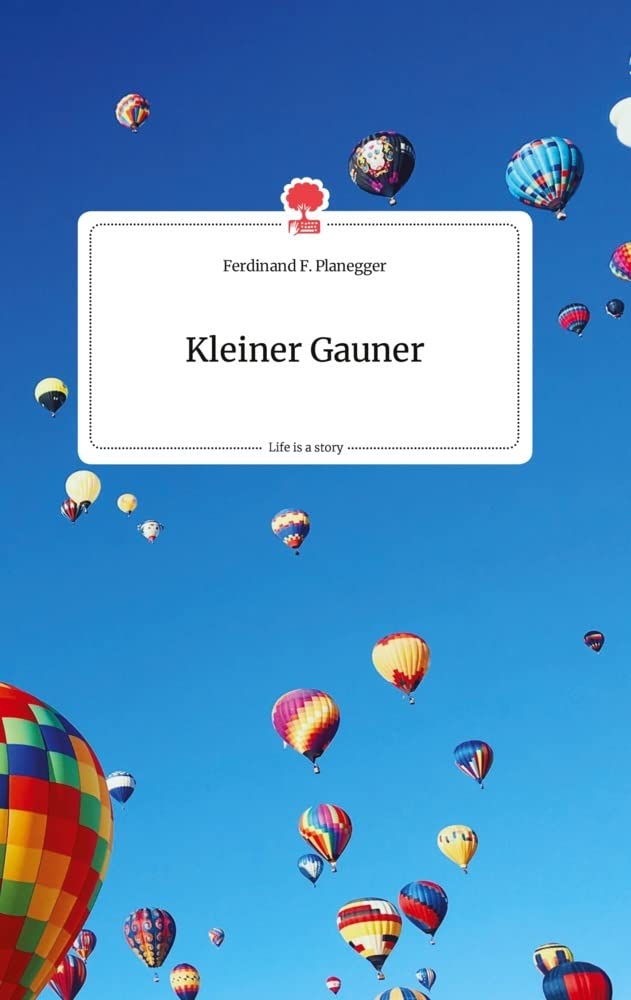 Kleiner Gauner. Life is a Story - story.one Politics & Society