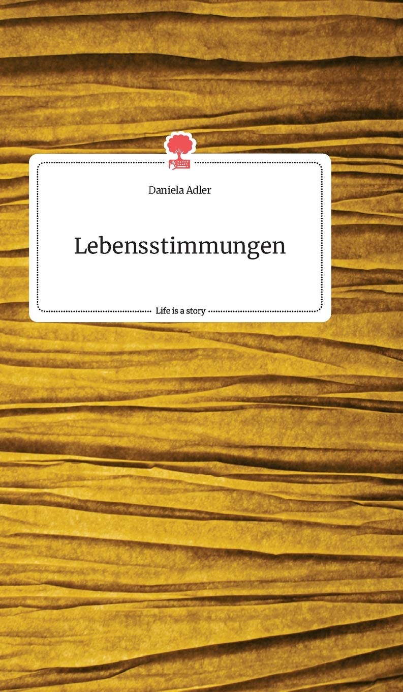 Lebensstimmungen. Life is a Story - story.one Politics & Society