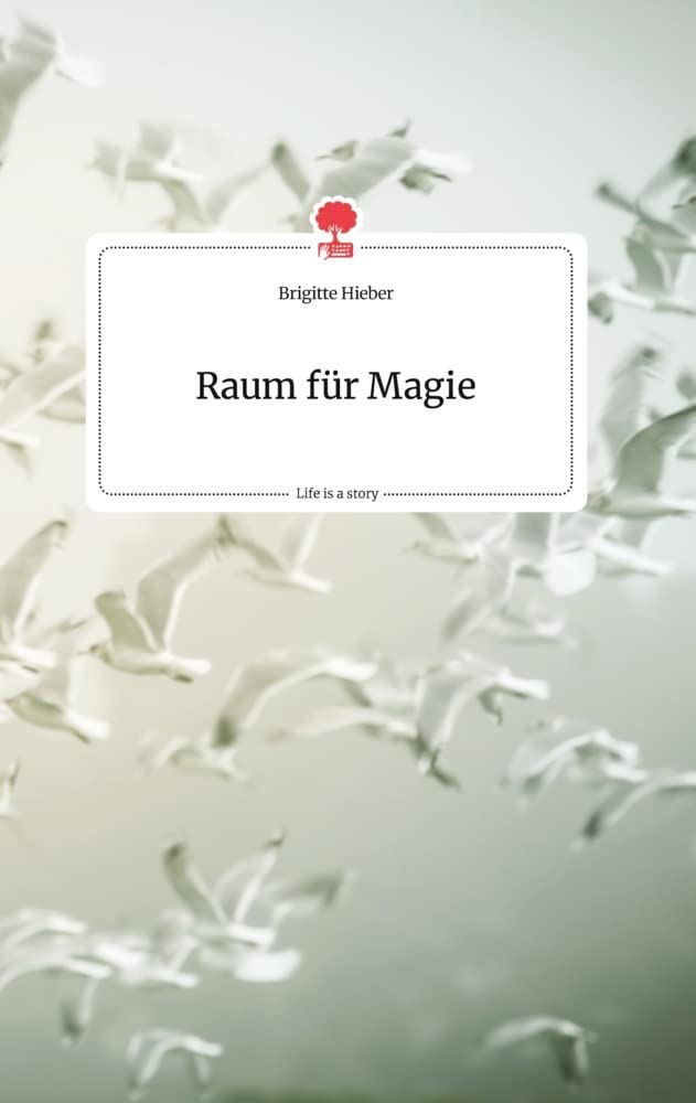 Raum für Magie. Life is a Story - story.one Memories