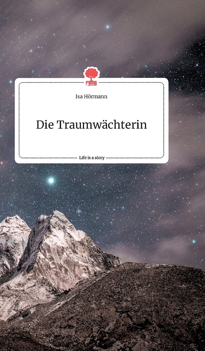 Die Traumwächterin. Life is a Story - story.one Politics & Society