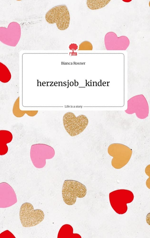 herzensjob_kinder. Life is a Story - story.one Politics & Society