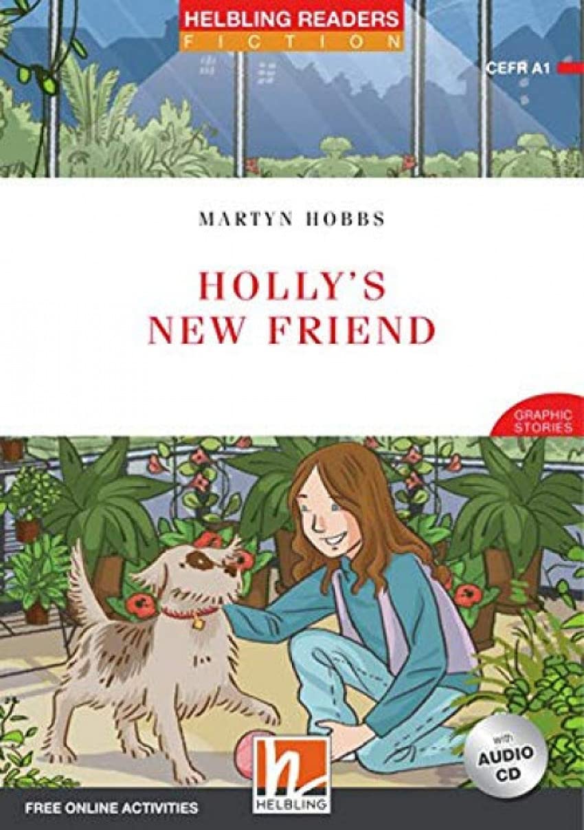 Holly's New Friend, mit 1 Audio-CD Study Guides